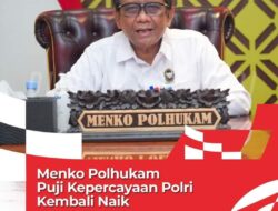 Menko Polhukam Memberi Pujian  Kepercayaan Polri Kembali Naik