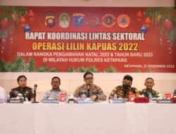 Pastikan Pengamanan Nataru, Polres Ketapang Bersama Forkopimda Gelar Rakor Linsek