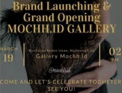 Brand Launching dan Grand Opening “Moch.id Gallery”