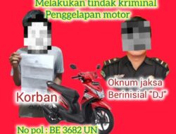 Oknum Kejaksaan Tinggi Bandar Lampung diduga Penggelapan Motor