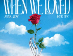 Membawa Semangat Aqua Vibez, ASAR_2DW Rilis “When We Loved” Bersama Iker Spz