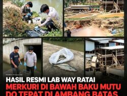 Masyarakat Minta Pemerintah Tak Berhenti pada Hasil Laboratorium, Dugaan PETI Hampir Dua Dekade Harus Ditelusuri