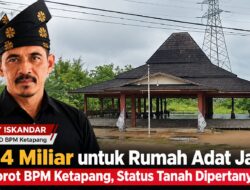 Rp4 Miliar Rumah Adat Jawa Dipertanyakan: BPM Ketapang Desak Buka Pokir, Status Tanah dan Dasar Anggaran